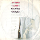 Modern Talking : You're My Heart, You're My Soul (7", 45 )