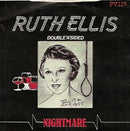 Nightmare (8) : I Wanna Be Shot / Ruth Ellis (7", Single)