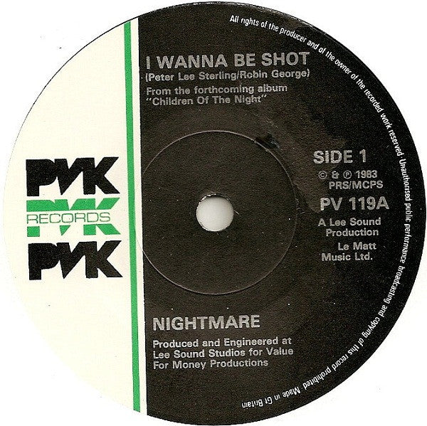 Nightmare (8) : I Wanna Be Shot / Ruth Ellis (7", Single)