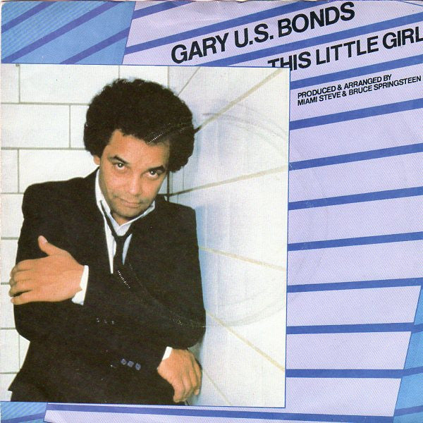 Gary U.S. Bonds : This Little Girl (7", Single)