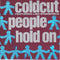 Coldcut Featuring Lisa Stansfield : People Hold On (7", Single)