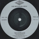 The Reynolds Girls : I'd Rather Jack (7", Single, Inj)