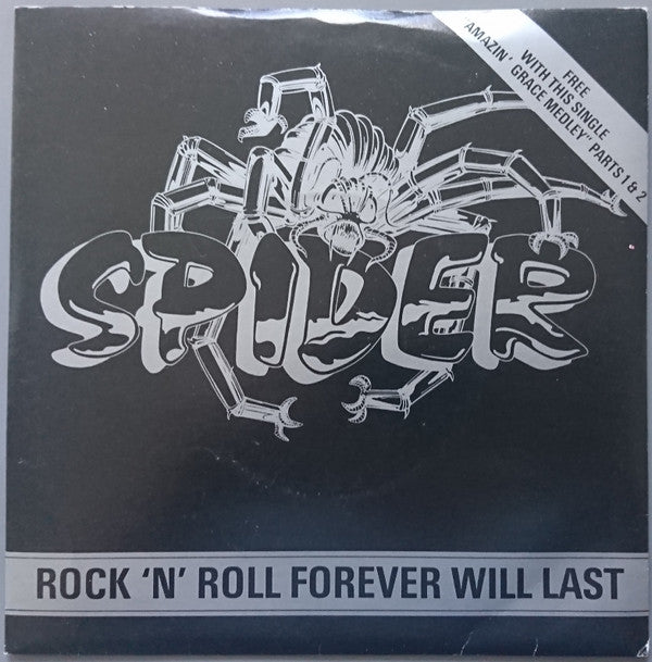 Spider (6) : Rock 'N' Roll Forever Will Last / Amazin' Grace Medley (Parts 1 & 2) (7", Single + 7", Single)