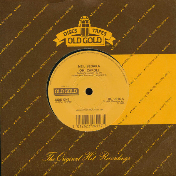 Neil Sedaka : Oh, Carol! / One Way Ticket (To The Blues) (7")