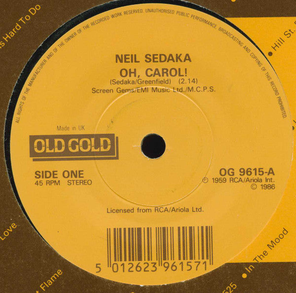 Neil Sedaka : Oh, Carol! / One Way Ticket (To The Blues) (7")