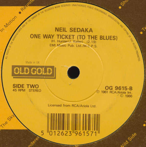 Neil Sedaka : Oh, Carol! / One Way Ticket (To The Blues) (7")