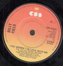 Billy Field : You Weren't In Love With Me (7", Pap)