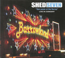 Shed Seven : See Youse At The Barras : Live In Concert (CD, Album, RE)
