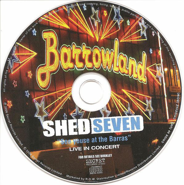 Shed Seven : See Youse At The Barras : Live In Concert (CD, Album, RE)