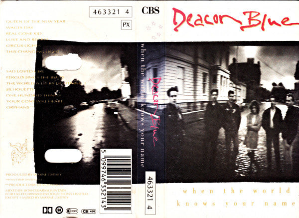 Deacon Blue : When The World Knows Your Name (Cass, Album)