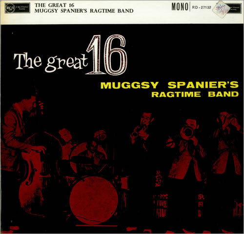 Muggsy Spanier's Ragtime Band : Muggsy Spanier "The Great 16" (LP, Comp, Mono)