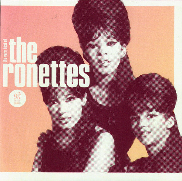 The Ronettes : Be My Baby: The Very Best Of The Ronettes (CD, Comp, RM)