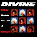 Divine : You Think You're A Man (12")