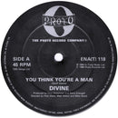 Divine : You Think You're A Man (12")