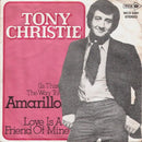 Tony Christie : (Is This The Way To) Amarillo (7", Single)