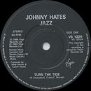 Johnny Hates Jazz : Turn The Tide (7", Single)