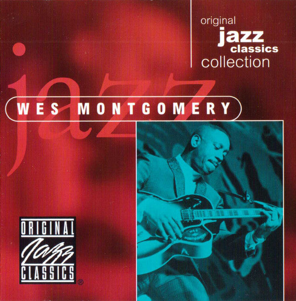 Wes Montgomery : Original Jazz Classics Collection (CD, Comp)