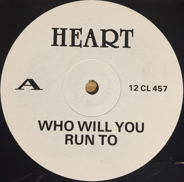 Heart : Who Will You Run To (12", Single, Promo)