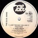 The S.O.S. Band : Just The Way You Like It (Like It Long Mix) (12")