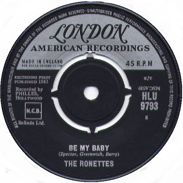 The Ronettes : Be My Baby (7", Single)