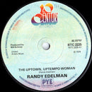 Randy Edelman : The Uptown, Uptempo Woman (7", Single, Sol)