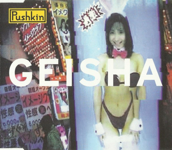 Pushkin (4) : Geisha (CD, Single)