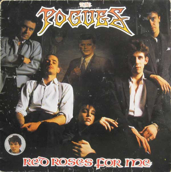 The Pogues : Red Roses For Me (LP, Album)