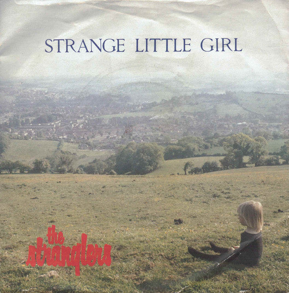 The Stranglers : Strange Little Girl (7", Single, Sol)