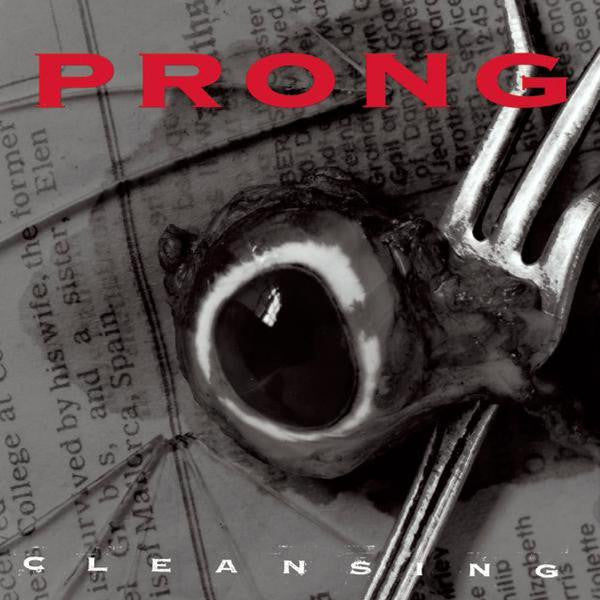 Prong : Cleansing (CD, Album, RE, RM, Dig)