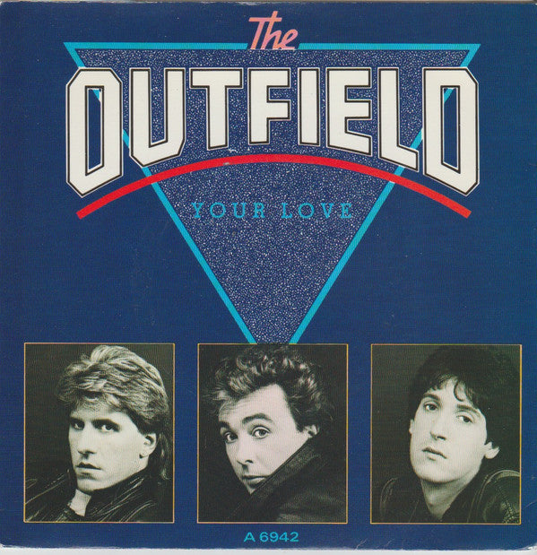 The Outfield : Your Love (7", Single)