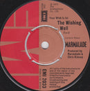 Marmalade* : (Your Wish Is In) The Wishing Well (7", Single)