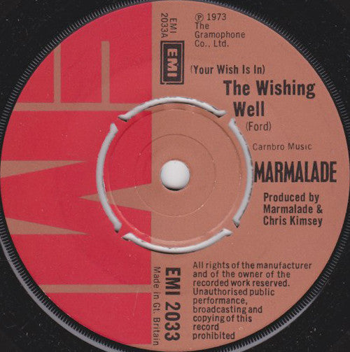 Marmalade* : (Your Wish Is In) The Wishing Well (7", Single)