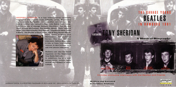 The Beatles Featuring Tony Sheridan Written And Narrated by Geoffrey Giuliano : The Savage Young Beatles In Hamburg 1961 (A Musical Biography) (CD, P/Unofficial)