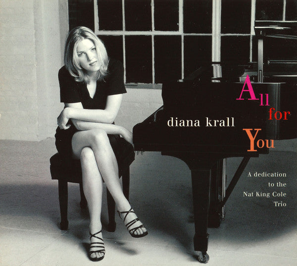 Diana Krall : All For You (A Dedication To The Nat King Cole Trio) (CD, Album, Dig)