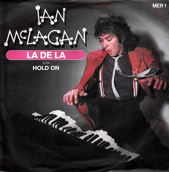 Ian McLagan : La De La (7", Single)