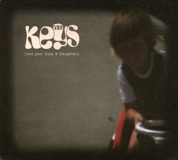 The Keys : Love Your Sons & Daughters (CD, Single, Dig)