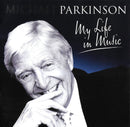Michael Parkinson (2) : My Life In Music (2xCD, Comp)