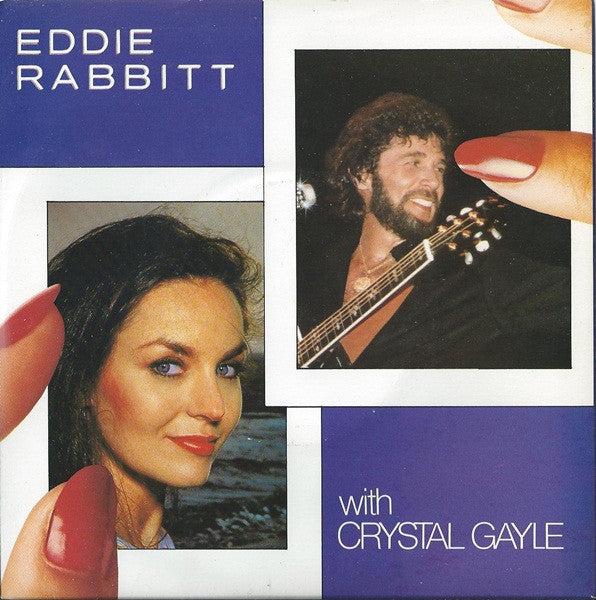 Eddie Rabbitt With Crystal Gayle : You And I / All My Life All My Love (7", Single)