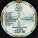 Johnny Gill : Wrap My Body Tight (7", Single)