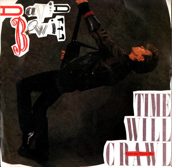 David Bowie : Time Will Crawl (Extended Dance Mix) (12")