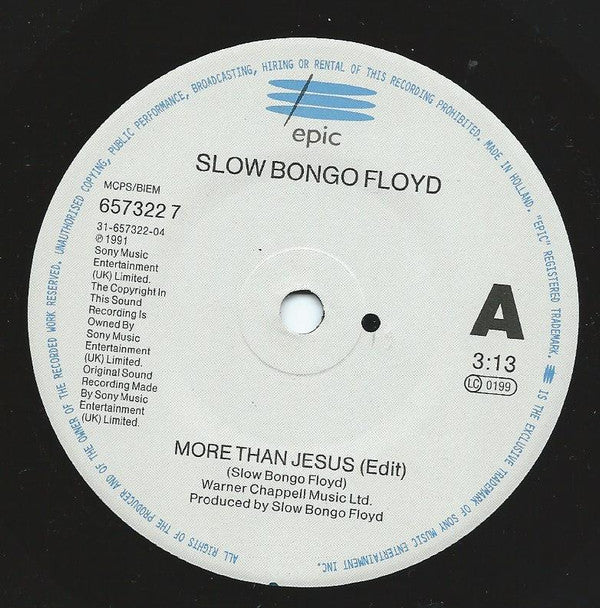 Slow Bongo Floyd : More Than Jesus (7", Single)