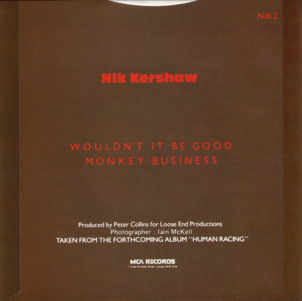 Nik Kershaw : Wouldn't It Be Good (7", Single, Pap)