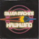 Hawkwind : Silver Machine / Psychedelic Warlords (7", Single)