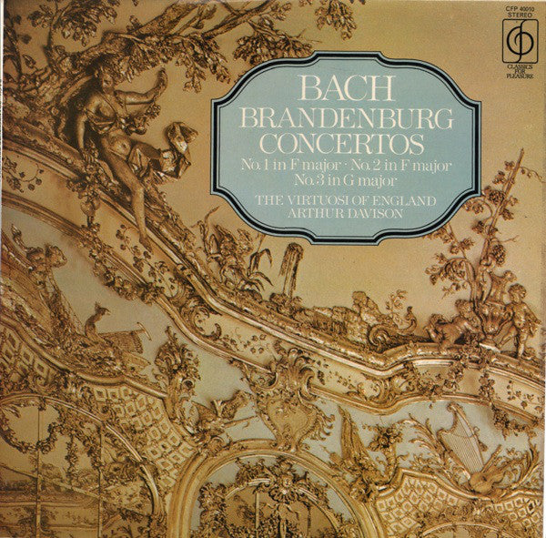 Johann Sebastian Bach, The Virtuosi Of England, Arthur Davison : Brandenburg Concertos No. 1 In F Major • No. 2 In F Major • No. 3 In G Major (LP)