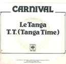 Carnival (11) : Le Tanga (7")