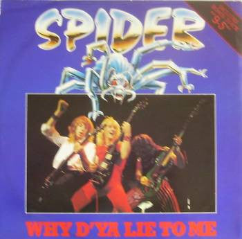 Spider (6) : Why D'ya Lie To Me (12", EP)
