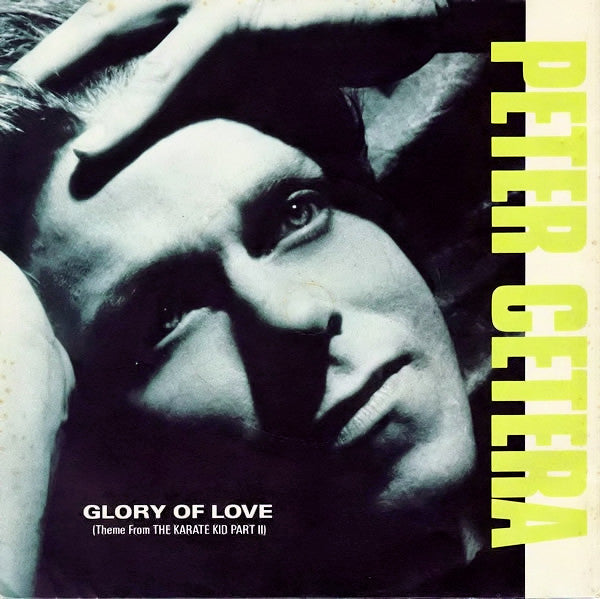 Peter Cetera : Glory Of Love (7", Single, M/Print, Sil)