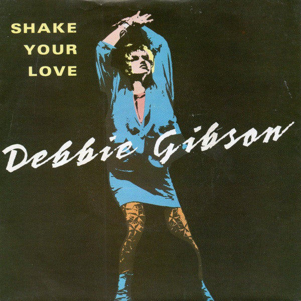 Debbie Gibson : Shake Your Love (7", Single)