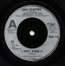 Eric Clapton And His Band : I Can't Stand It (7")