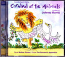 Camille Saint-Saëns - Maurice Ravel, Paul Dukas Narrated By Johnny Morris (3) : Carnival Of The Animals, Mother Goose, The Sorcerer's Apprentice (CD, Album)